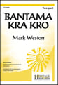 Bantama Kra Kro Two-Part choral sheet music cover